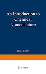 An Introduction to Chemical Nomenclature