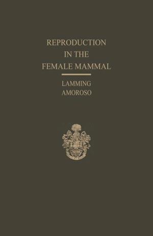 Reproduction in the Female Mammal