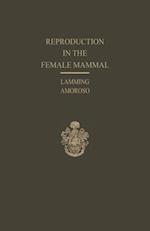 Reproduction in the Female Mammal