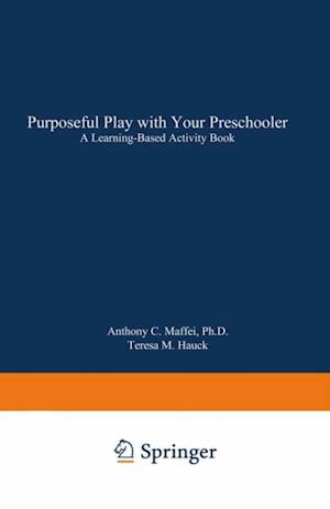 Purposeful Play with Your Preschooler