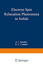 Electron Spin Relaxation Phenomena in Solids