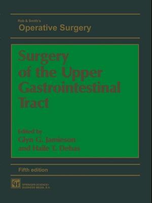 Surgery of the Upper Gastrointestinal Tract