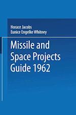 Missile and Space Projects Guide 1962