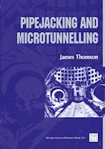 Pipejacking and Microtunnelling