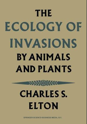 Ecology of Invasions by Animals and Plants