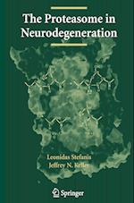The Proteasome in Neurodegeneration