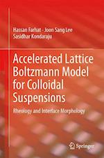 Accelerated Lattice Boltzmann Model for Colloidal Suspensions
