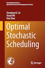 Optimal Stochastic Scheduling