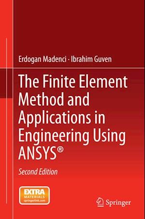 Finite Element Method and Applications in Engineering Using ANSYS(R)