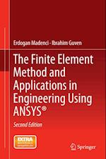 Finite Element Method and Applications in Engineering Using ANSYS(R)