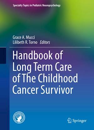 Handbook of Long Term Care of The Childhood Cancer Survivor