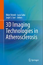 3D Imaging Technologies in Atherosclerosis