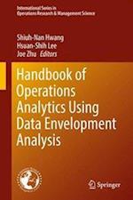 Handbook of Operations Analytics Using Data Envelopment Analysis