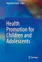 Health Promotion for Children and Adolescents