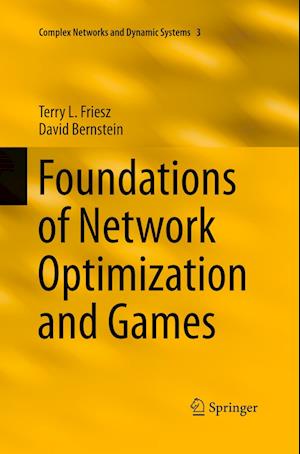 Foundations of Network Optimization and Games