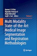 Multi Modality State-of-the-Art Medical Image Segmentation and Registration Methodologies