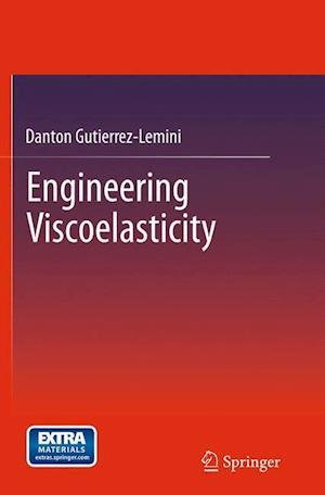 Engineering Viscoelasticity