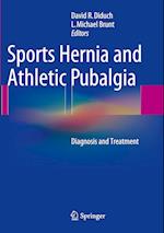 Sports Hernia and Athletic Pubalgia