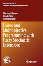 Linear and Multiobjective Programming with Fuzzy Stochastic Extensions