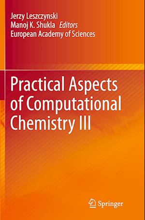 Practical Aspects of Computational Chemistry III