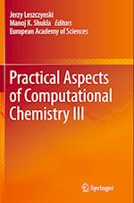 Practical Aspects of Computational Chemistry III