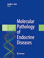 Molecular Pathology of Endocrine Diseases