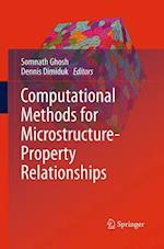 Computational Methods for Microstructure-Property Relationships