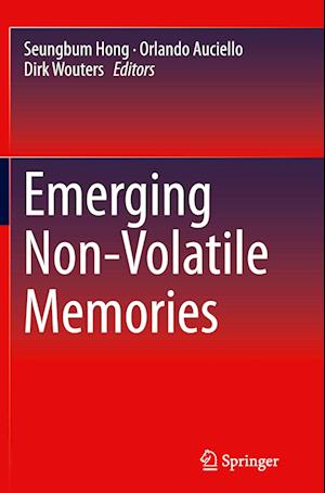 Emerging Non-Volatile Memories