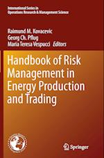 Handbook of Risk Management in Energy Production and Trading