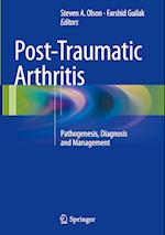 Post-Traumatic Arthritis