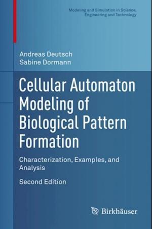 Cellular Automaton Modeling of Biological Pattern Formation