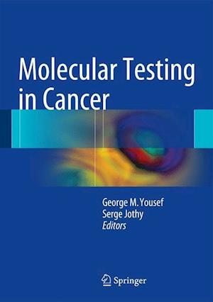 Molecular Testing in Cancer