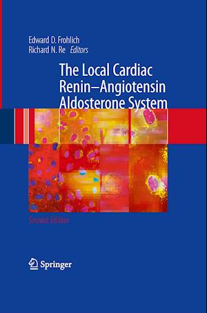 The Local Cardiac Renin-Angiotensin Aldosterone System