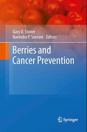 Berries and Cancer Prevention