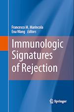 Immunologic Signatures of Rejection