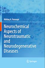 Neurochemical Aspects of Neurotraumatic and Neurodegenerative Diseases