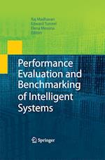 Performance Evaluation and Benchmarking of Intelligent Systems