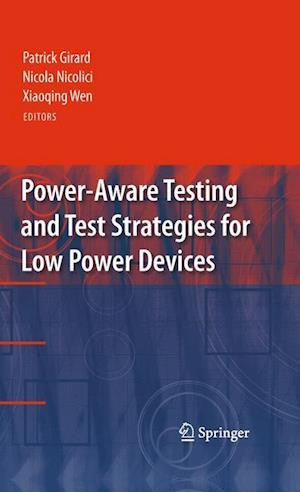 Power-Aware Testing and Test Strategies for Low Power Devices
