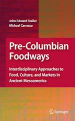 Pre-Columbian Foodways