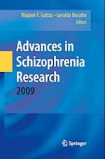 Advances in Schizophrenia Research 2009