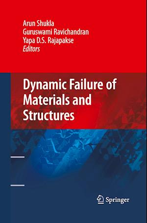 Dynamic Failure of Materials and Structures