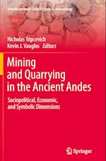 Mining and Quarrying in the Ancient Andes