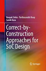 Correct-by-Construction Approaches for SoC Design