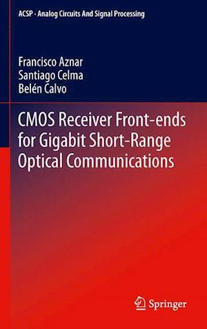 CMOS Receiver Front-ends for Gigabit Short-Range Optical Communications