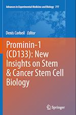 Prominin-1 (CD133): New Insights on Stem & Cancer Stem Cell Biology