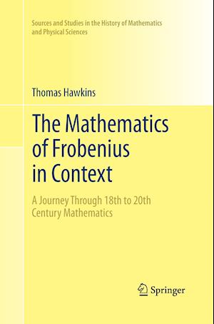 The Mathematics of Frobenius in Context