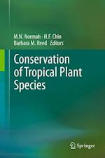 Conservation of Tropical Plant Species