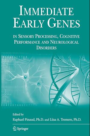 Immediate Early Genes in Sensory Processing, Cognitive Performance and Neurological Disorders