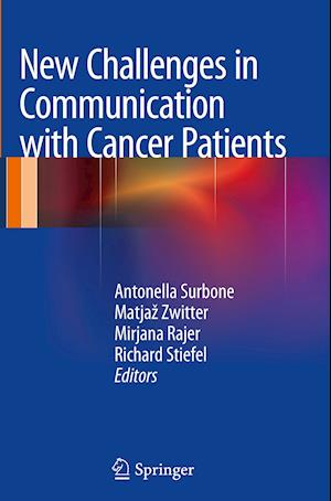 New Challenges in Communication with Cancer Patients