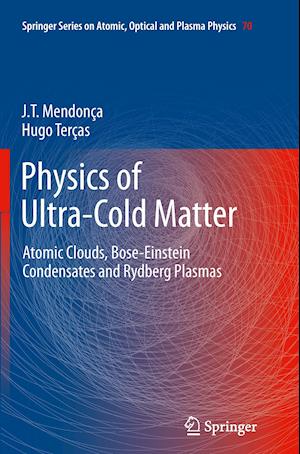 Physics of Ultra-Cold Matter